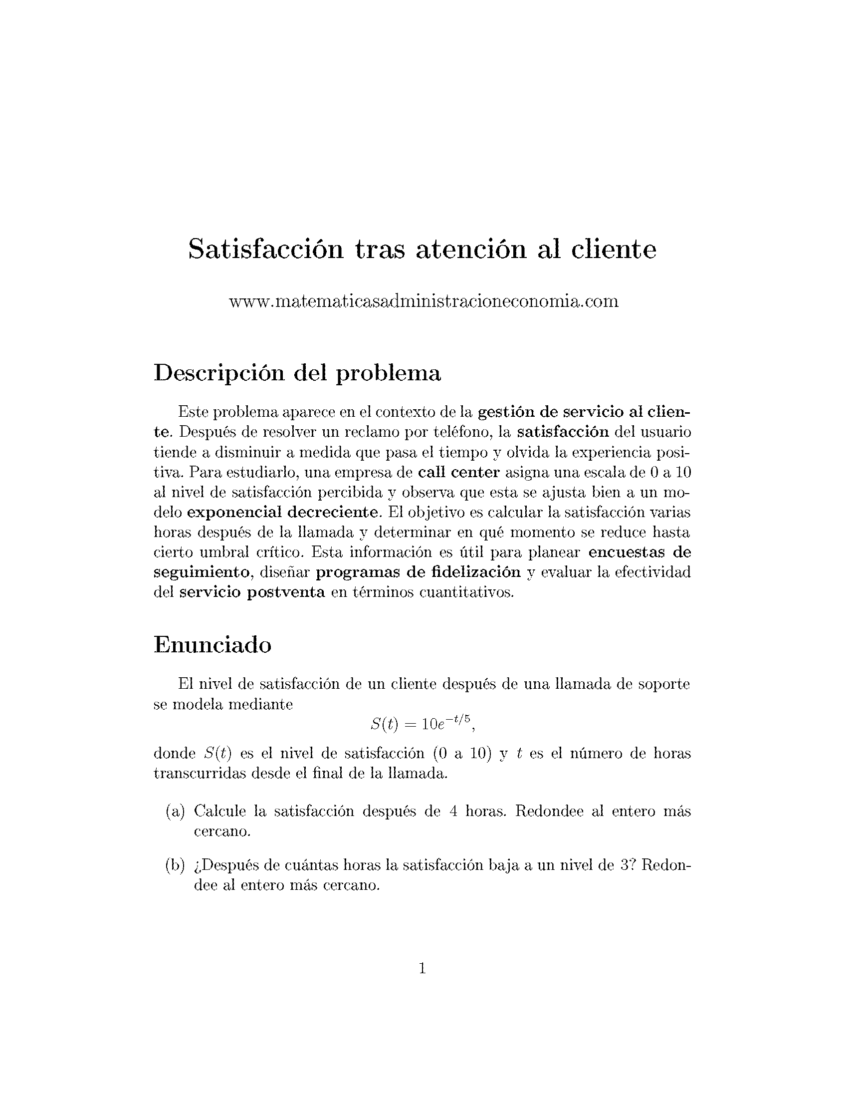 Satisfacción tras atención al cliente - Matemáticas Aplicadas para Administración y Economía